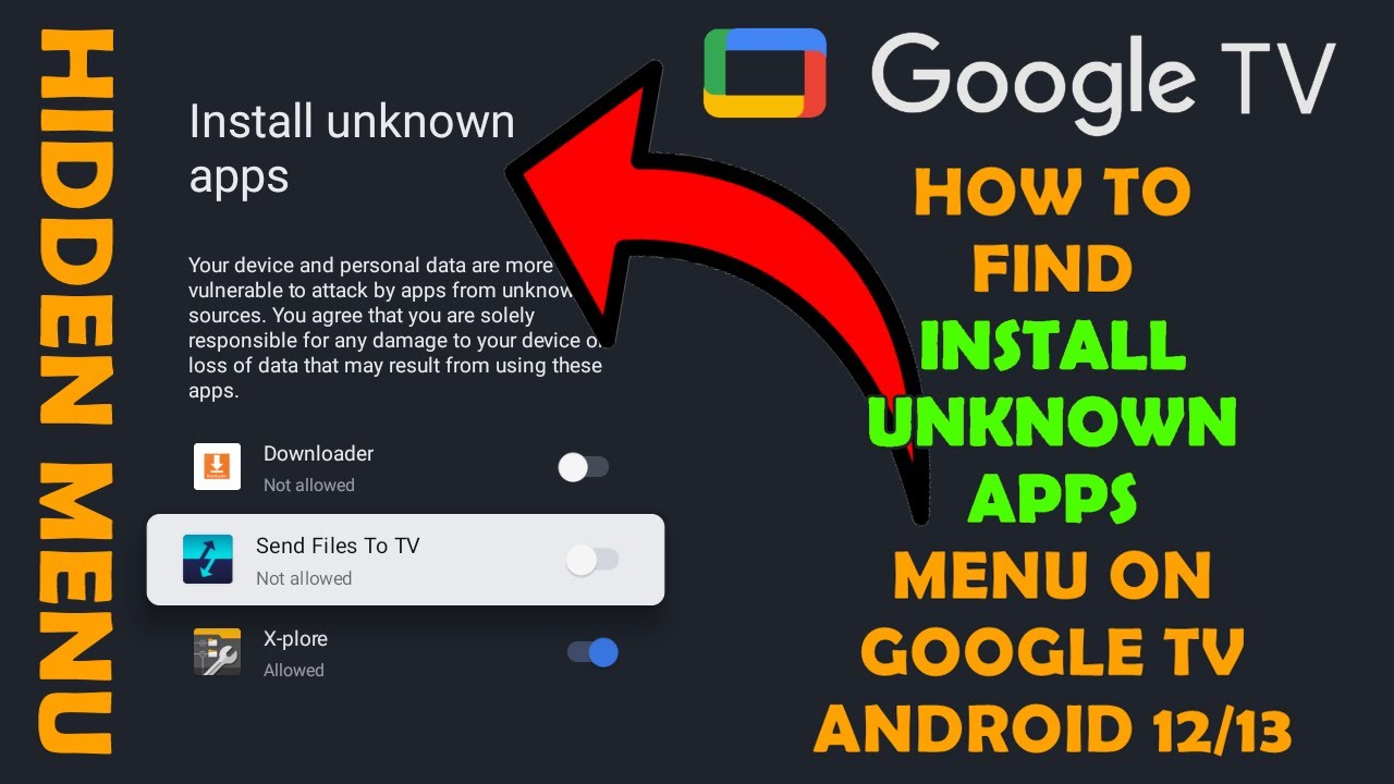 How to Find The Hidden Install Unknown Apps on Google TV with Android v12 or v13 Enable Sideloading!