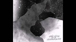 Hank Wood And The Hammerheads - Fatigue
