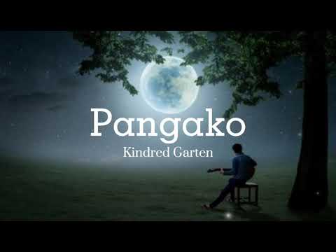 Pangako by Kindred Garten w/lyrics