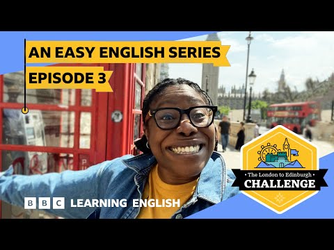 Paula explores London - The London to Edinburgh Challenge: Episode 3