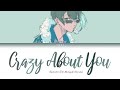 Crazy About You Color Coded KAN ROM ENG Lyric Video Obey Me Shall We Date Barbatos