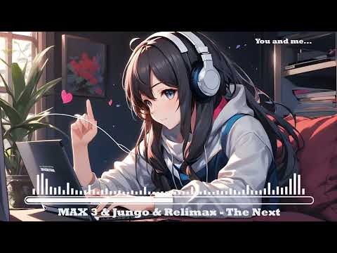 EDM MAX 3 & Jungo & Relimax  - The Next Dawn