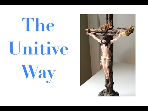 Third Spiritual Stage of the Spiritual Life - The Unitive Way