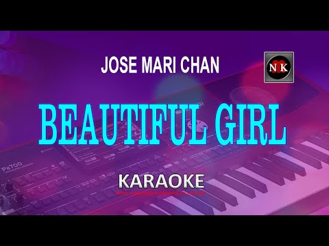 BEAUTIFUL GIRL Karaoke, BEAUTIFUL GIRL (Jose Mari Chan) KARAOKE