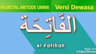 Download lagu Murrotal Surat Al Fatihah Merdu Metode Ummi Dewasa... mp3