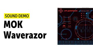 Video thumbnail for MOK Waverazor Sound Demo (no talking) by Bonedo Synthesizers