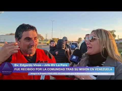 La Para | El emotivo recibimiento al Bombero Voluntario que viajó a Venezuela