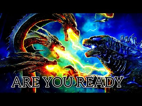 Godzilla King Of The Monsters Music Video ( You Ain't Ready )