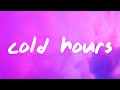 Aleemrk - Cold Hours (Lyrics)