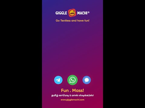 GiggleMachi: Tamil WhatsApp St