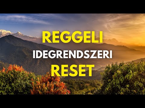 Reggeli idegrendszer-reset | 15 perc pozitív hangolódás