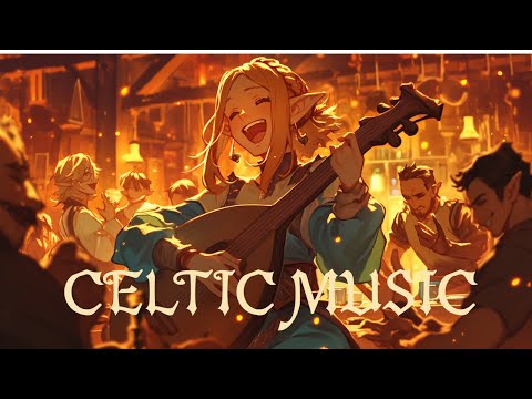 【Celtic  Music】Medieval Fantasy Tavern | Relaxing Medieval Ambience BGM/Study/Focus/DND