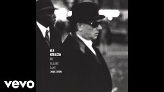 Van Morrison - The Healing Game (Live at Montreux - Audio)