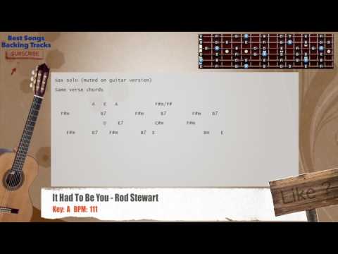 It Had To Be You - Rod Stewart
