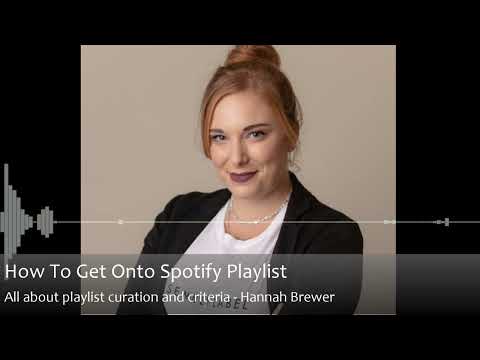 MPW Podcast EP 86 // How To Get Onto Spotify Playlist \\ Hannah Brewer