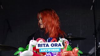 Rita Ora - ‘Anywhere’ (live at Capital’s Summertime Ball 2018)