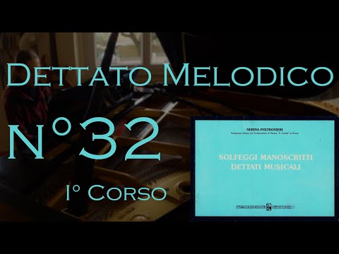 Dettato Melodico n.32 - I Corso - N. Poltronieri