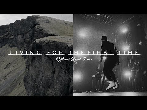 Living For The First Time