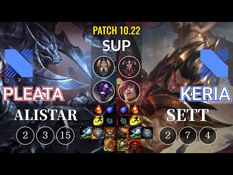 DRX Pleata Alistar vs DRX Keria Sett Sup - KR Patch 10.22