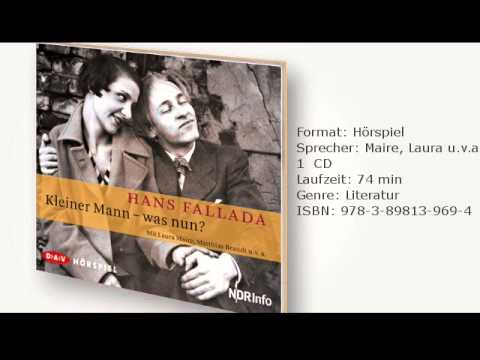 Hans Fallada:  Kleiner Mann - was nun?, gelesen von Laura Maire u.v.a.