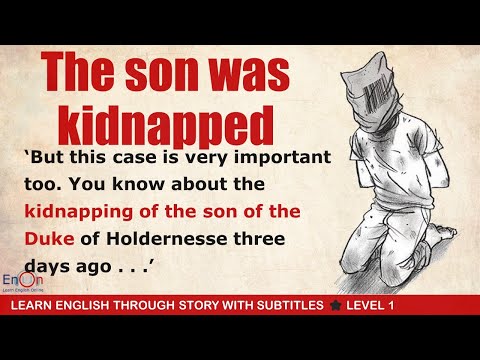 Learn English through story level 1 ⭐ Subtitle ⭐ The son was kidnapped