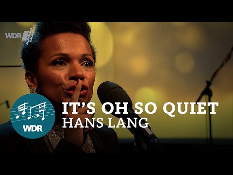 It's Oh So Quiet | WDR Funkhausorchester