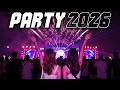 DJ REMIX MIX 2026 Remixes Mashups Of Popular Songs 2026 DJ Remix Club Music Disco Mix