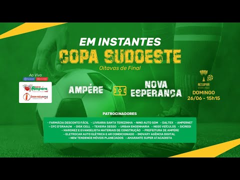Copa Sudoeste de Futebol 2022 - Ampére X Nova Esperança