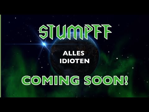 Stumpff – Alles Idioten Teaser 1