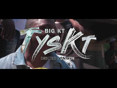 Big KT - TYSKT (Music Video)