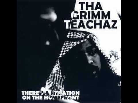 Tha Grimm Teachaz - There's A Situation On The Homefront
