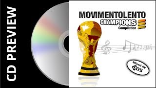 MOViMENTOLENTO Champions - CD Preview