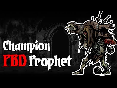 PBD Champion Prophet - E5 Plays Pitch Black Dungeon