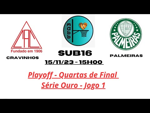FPB - 15/11/23 - Sub16 - Playoffs 4as Final - Cravinhos x Palmeiras - Jogo 1