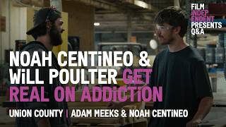 Noah Centineo on Portraying Addiction Right | Union County Q&A