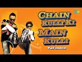 Chain Kulii Ki Main Kulii Full Hindi Movie Saregama Movies Rahul Bose Zain Khan Bollywood