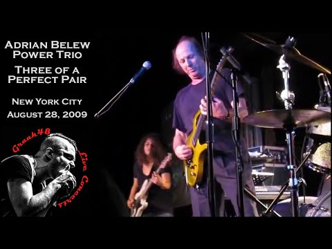 Adrian Belew Power Trio - "Three of a Perfect Pair" - New York City - August 28, 2009