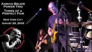 Adrian Belew Power Trio - "Three of a Perfect Pair" live