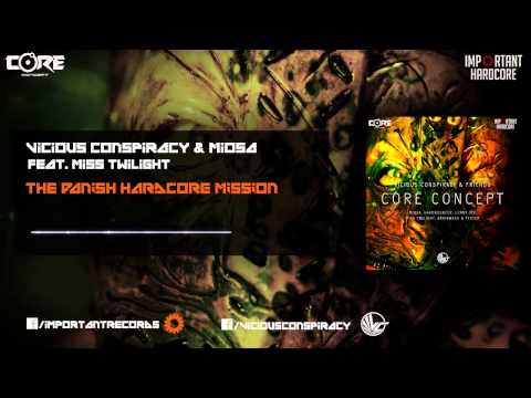Vicious Conspiracy & Miosa feat. Miss Twilight - The Danish Hardcore Mission [IMPHCDIG018]