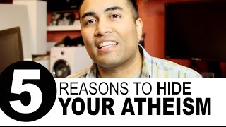 5 Reasons to NOT come out as atheist.
