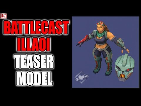 BATTLECAST ILLAOI FINAL TEASER MODEL 2018 - League of Legends