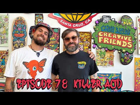CDCF #78 - Killer Acid (Psychedelic Pop Artist)