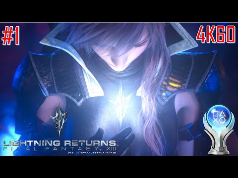 Lightning Returns: Final Fantasy XIII Perfect Walkthrough No DLC [4K60] Part 1