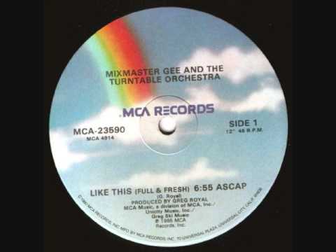 Mixmaster Gee And The Turntable Orchestra - Like This