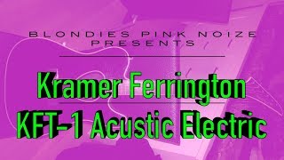 Video thumbnail for This is my guitar - Kramer Ferrington KFT-1- Electro Acoustic Tele - Demo by Blondie's Pink Noize