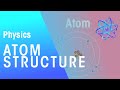 Atom Structure Matter Physics FuseSchool
