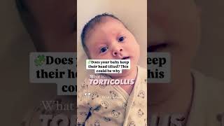🧩DOES YOUR BABY KEEP THEIR HEAD TILTED? THIS COULD BE WHY #pediatrician #baby #torticollis #flathead