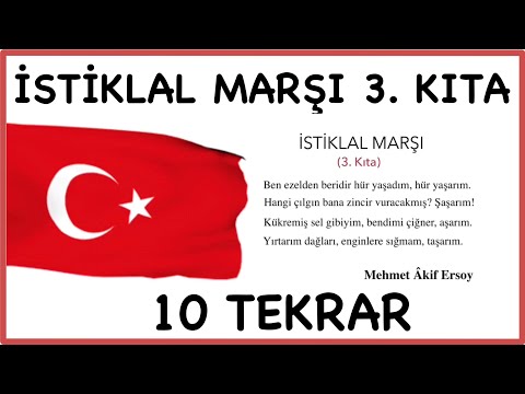 İSTİKLAL MARŞI 3. KITA EZBERLEME - 10 TEKRAR