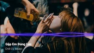 Download lagu Gặp Em Đúng Lúc Remix || Nhạc Hoa Hót Tik Tok mp3