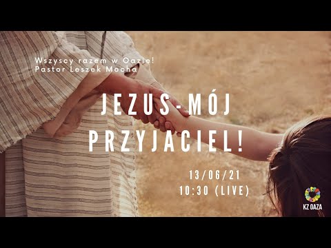 Jezus - mój przyjaciel